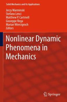 Hardcover Nonlinear Dynamic Phenomena in Mechanics Book