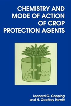 Paperback Chemistry and Mode of Action of Crop Protection Agents Book