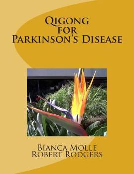 Paperback Qigong for Parkinson's Disease Book