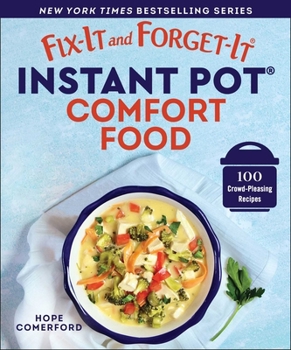 Paperback Fix-It and Forget-It Instant Pot Comfort Food: 100 Crowd-Pleasing Recipes Book