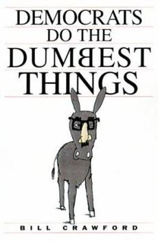 Paperback Dem. Do Dumbest Things Book