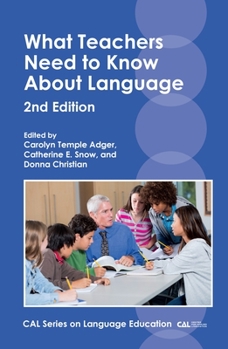 Paperback What Teachers Need to Know about Language Book