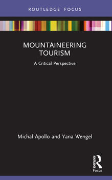 Paperback Mountaineering Tourism: A Critical Perspective Book
