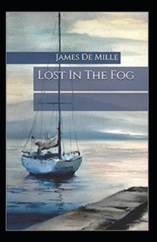 Lost in the Fog Annotated