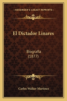 Paperback El Dictador Linares: Biografia (1877) [Spanish] Book