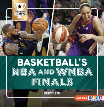 Basketball's NBA and WNBA Finals - Book  of the Championship Games (Lerner Sports Rookie)