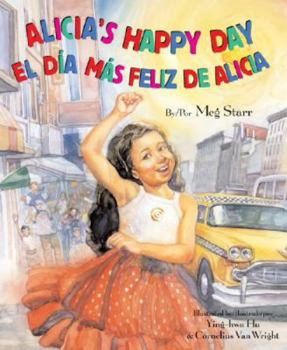 Paperback Alicia's Happy Day / El Dia Mas Feliz de Alicia Book