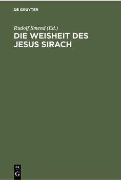 Hardcover Die Weisheit Des Jesus Sirach: Mit Einem Hebräischen Glossar [German] Book