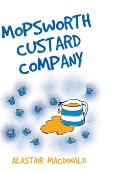 Hardcover Mopsworth Custard Company Book