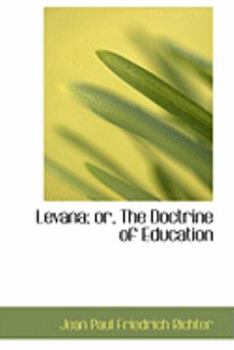 Paperback Levana; Or, the Doctrine of Education Book