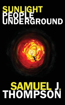 Paperback Sunlight People Underground Book