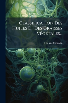 Paperback Classification Des Huiles Et Des Graisses Végétales... [French] Book