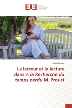 Paperback Le lecteur et la lecture dans A la Recherche du temps perdu M. Proust [French] Book