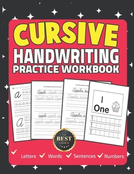 Paperback Cursive Handwrting Practice Workbook: cursive handwriting workbook for kids level 2 and up,4-in-1 Writing Practice Book to Master Letters, Words & Sen Book