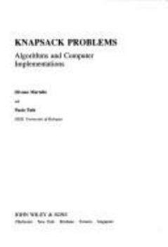 Paperback Knapsack Problems: Algorithms and Computer Implementations (Wiley Series in Discrete Mathematics and Optimization) Book