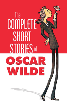 Paperback The Complete Short Stories of Oscar Wilde Book