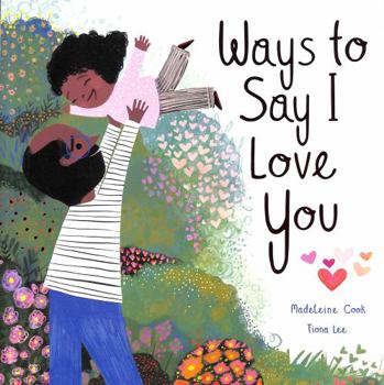 Paperback Ways to Say I Love You Book