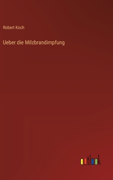 Hardcover Ueber die Milzbrandimpfung [German] Book