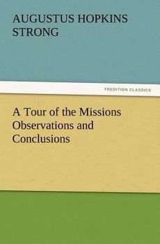 Paperback A Tour of the Missions Observations and Conclusions Book