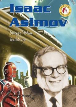 Library Binding Isaac Asimov: Science Fiction Trailblazer Book