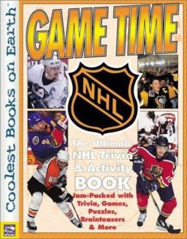 Paperback Game Time: The Ultimate NHL Trivia and Activity Book