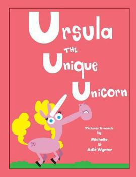 Paperback Ursula the Unique Unicorn Book