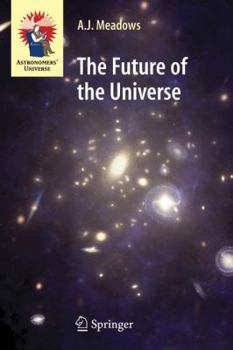 Paperback The Future of the Universe Book