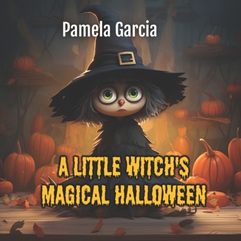 Paperback A Little Witch's Magical Halloween Book