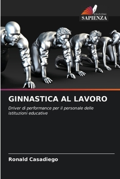 Paperback Ginnastica Al Lavoro [Italian] Book