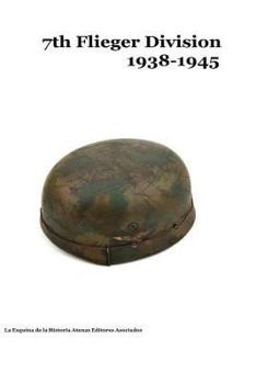 Paperback 7th Flieger Division 1938-1945 Book