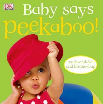 Baby Says Peekaboo! - Book  of the DK Peekaboo