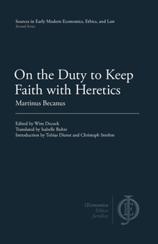 Paperback On the Duty to Keep Faith with Heretics Book