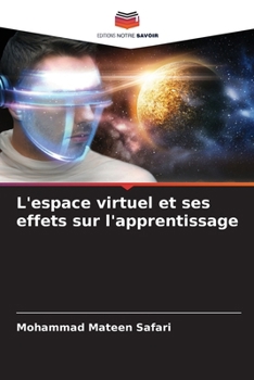 Paperback L'espace virtuel et ses effets sur l'apprentissage [French] Book