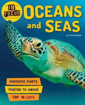 Paperback In Focus: Oceans and Seas Book