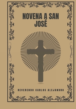 Novena a San José (Spanish Edition)