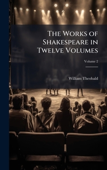 Hardcover The Works of Shakespeare in Twelve Volumes Book