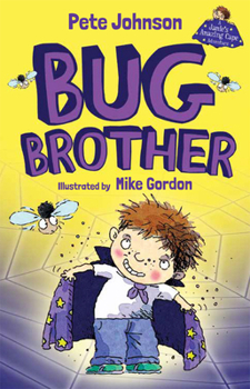 Bug Brother - Book #1 of the Jamie's Amazing Cape