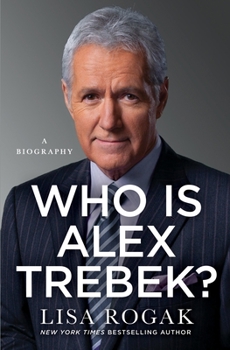 Hardcover Who Is Alex Trebek?: A Biography Book