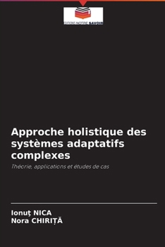 Paperback Approche holistique des systèmes adaptatifs complexes [French] Book