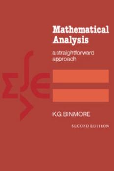 Paperback Mathematical Analysis: A Straightforward Approach Book