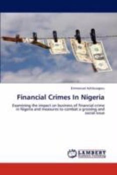 Paperback Financial Crimes In Nigeria Book