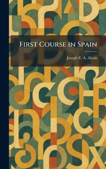 Hardcover First Course in Spain Book
