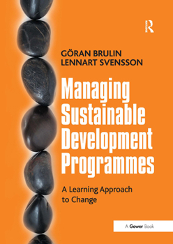 Paperback Managing Sustainable Development Programmes: A Learning Approach to Change Book