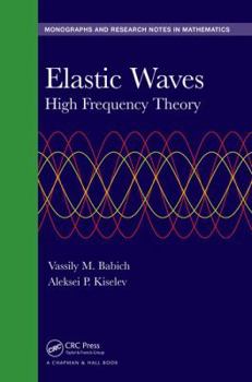 Hardcover Elastic Waves: High Frequency Theory Book