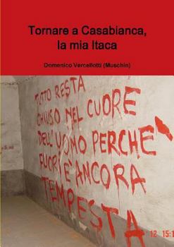 Paperback Tornare a Casabianca, la mia Itaca [Italian] Book