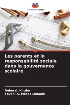 Paperback Les parents et la responsabilité sociale dans la gouvernance scolaire [French] Book