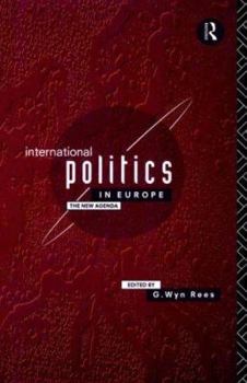 Paperback International Politics in Europe: The New Agenda Book