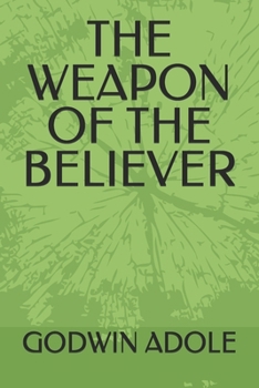 Paperback The Weapon of the Believer Book