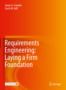 Hardcover Requirements Engineering: Laying a Firm Foundation Book