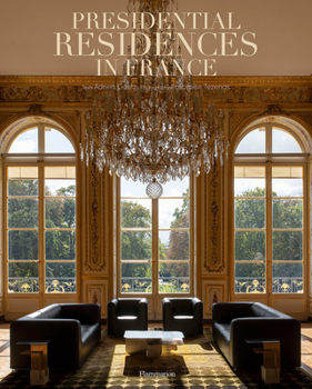 Hardcover Presidential Residences in France Book